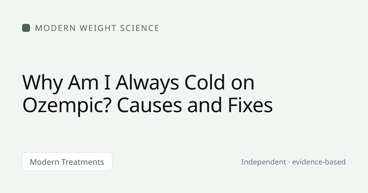 Why Am I Always Cold on Ozempic? Causes and Fixes